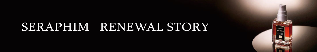 SERAPHIM RENEWAL STORY